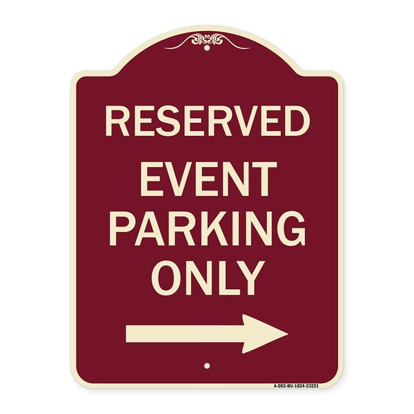 Reserved Event Parking W/ Right Arrow Heavy-Gauge Aluminum Sign, 24" x 18", BU-1824-23221